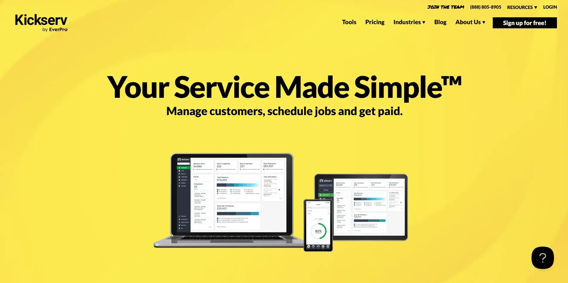 Kickserv homepage promoting service management software to manage customers, schedule jobs, and get paid across desktop and mobile devices.