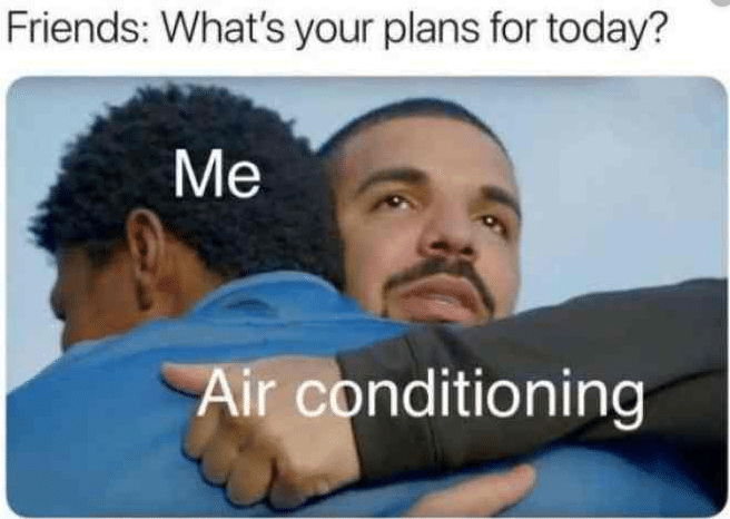Over 50 Funny HVAC Memes and Air Conditioning Memes - Workiz